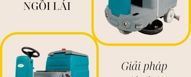 Giải pháp tiện lợi cho việc làm sạch sàn với máy lau sàn ngồi lái Giải pháp tiện lợi cho việc làm sạch sàn với máy lau sàn ngồi lái