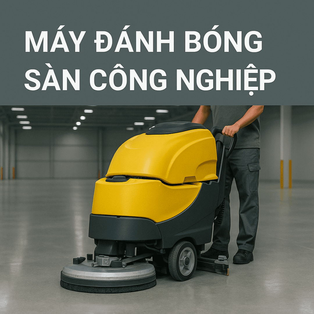 Máy đánh bóng sàn công nghiệp: Giải pháp làm bóng và vệ sinh sàn tối ưu cho nhà máy, nhà xưởng lớn Máy đánh bóng sàn công nghiệp dòng liên hợp